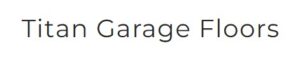 Titan Garage Floors Inc logo